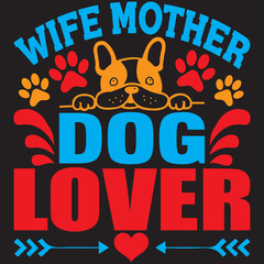 wife mother dog lover