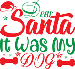 Fototapeta premium dear santa it was my dog