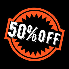 50% off, promotion, offer, sales, highlight, color, numbers, letters, shapes, ad, low price, black, orange, white