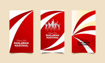 Celebration of heroes day of Indonesia design Stories Collection. Hari Pahlawan is Indonesian Heroes day design with vertical style
