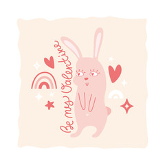Cute rabbit in love. Bunny with hearts in eyes, linear text Be My Valentine, star and rainbow on abstract background. Romantic simple card with animal in pastel pink colors. Comic lovely illustration