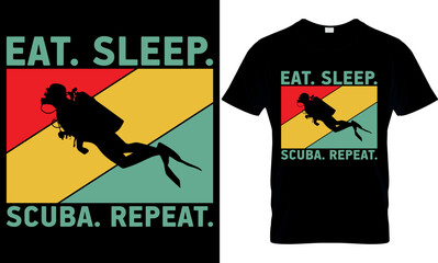 eat. sleep. scuba. repeat.scuba diving t shirt design, scuba t shirt design, scuba diving t-shirt design, scuba typography design, scuba diving t-shirt design,