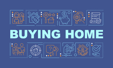 Buying home word concepts dark blue banner. Property investment. Infographics with editable icons on color background. Isolated typography. Vector illustration with text. Arial-Black font used