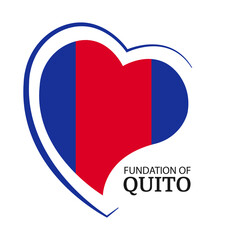 Vector Illustration of  Foundation of Quito. Quito flag in heart shape
