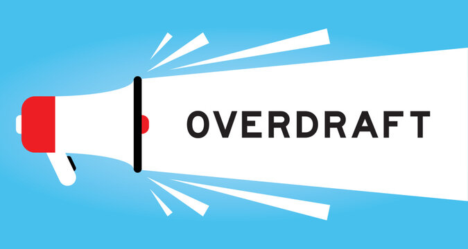 Color megaphone icon with word overdraft in white banner on blue background