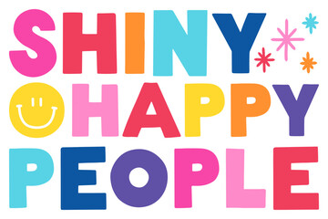Shiny happy people with smiley face 
