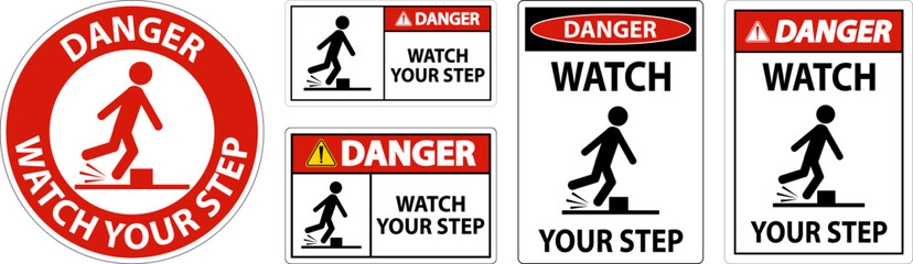 Danger Watch Your Step Sign On White Background