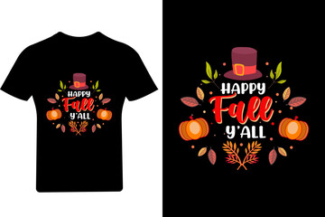 Happy fall y'all T Shirt, Thanksgiving T Shirt, Turkey Shirt,