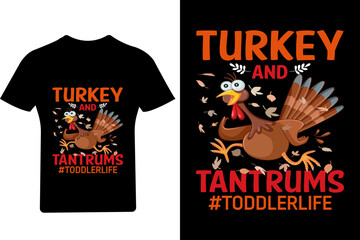 Turkey and tantrums toddlerlife T Shirt, Thanksgiving T Shirt, Turkey Shirt,