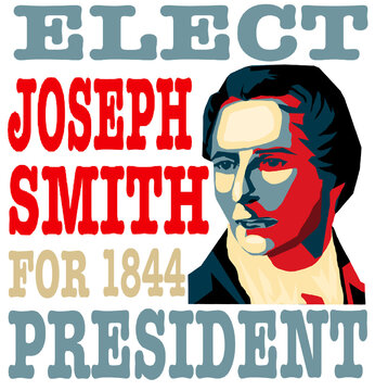 Beautiful Joseph Smith presidential election poster graphic image.