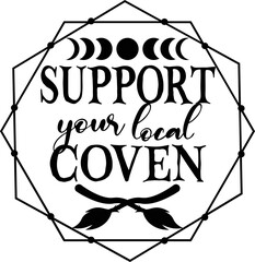 Halloween design support your local coven with double hexagon frame crossed brooms and moon phases. - obrazy, fototapety, plakaty