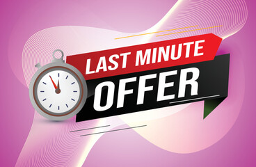 	
Last minute offer watch countdown Banner design template for marketing. Last chance promotion or retail. background banner poster modern graphic design for store shop, online store, website