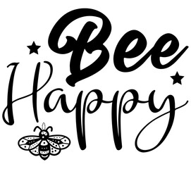 Bee Happy #2, Bee SVG Bundle, Bee T-Shirt Bundle, Bee SVG, SVG