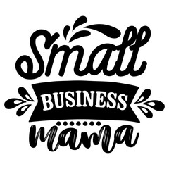 small business mama svg 
