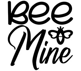 Bee Mine #2, Bee SVG Bundle, Bee T-Shirt Bundle, Bee SVG, SVG