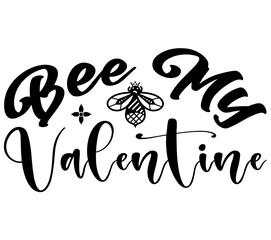 Bee My Valentine #, Bee SVG Bundle, Bee T-Shirt Bundle, Bee SVG, SVG