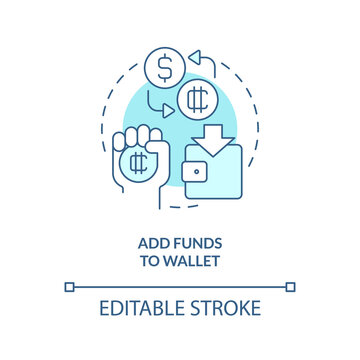 Add funds to wallet turquoise concept icon. Buy cryptocurrency. NFTs minting process abstract idea thin line illustration. Isolated outline drawing. Editable stroke. Arial, Myriad Pro-Bold fonts used