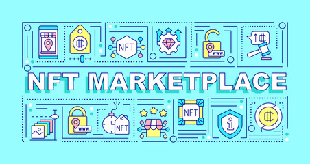 NFT marketplaces word concepts turquoise banner. Crypto art. Infographics with editable icons on color background. Isolated typography. Vector illustration with text. Arial-Black font used