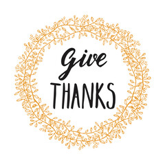 Fototapeta na wymiar Vintage Thanksgiving Sign Hand Lettering Vector Give Thanks typography and calligraphy with leaves and wreath