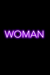 High-quality illustration. Purple neon sign on an isolated dark background with the phrase woman on it. Bright sign for designs or graphic resources.