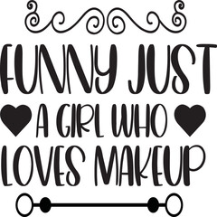 Makeup SVG And T-Shirt Designs