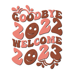 Groovy T-shirt design, Happy new year, New year 1st January 2023,, New year 2023, EPS file, Groovy retro design 2023, New year groovy and retro t-shirt design,
2023 design