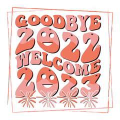 Groovy T-shirt design, Happy new year, New year 1st January 2023,, New year 2023, EPS file, Groovy retro design 2023, New year groovy and retro t-shirt design,
2023 design