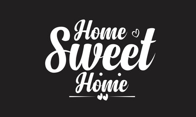 Home Sweet Home T-Shirt Design