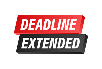 Deadline Extended sign, label. Vector stock illustration.
