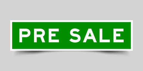 Square label banner with word pre sale in green color on gray background