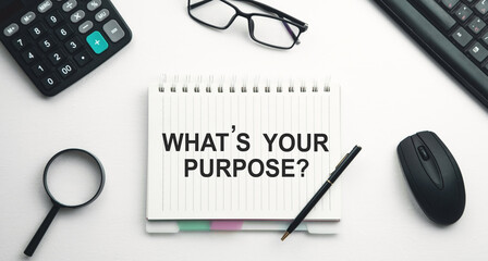What's your Purpose on notepad. Business