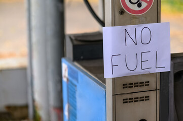 Sign with the inscription no fuel on the pump at the gas station due to the crisis.