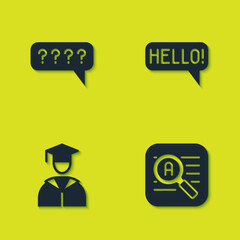 Set Speech bubbles with Question, Translator, Graduate and graduation cap and Hello in different languages icon. Vector