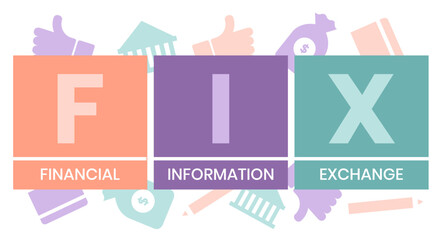 FIX - financial information exchange. acronym business concept. vector illustration concept with keywords and icons. lettering illustration with icons for web banner, flyer, landing page