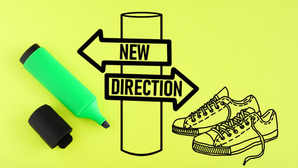 New direction is shown using the text