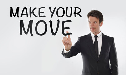 Make your move