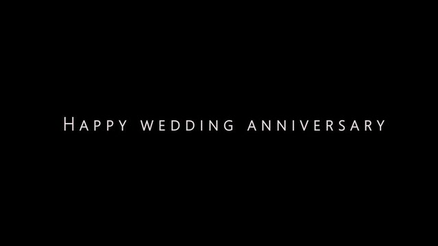 Happy Wedding Anniversary Professional Cinematography Text 9n Dark Background. Wedding Celebration Smooth Title Animation in Motion Blur and Slow Motion. 