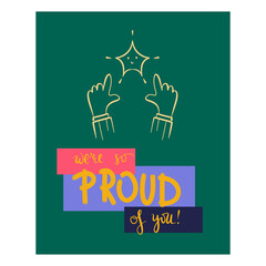 Proud Hand drawn pen calligraphy. Modern line lettering. Positive quote, happiness expression, motivational and inspirational saying. Greeting card, poster