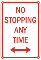Obraz premium roadsign no stopping any time 