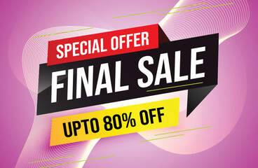 Special offer final sale tag. Banner design template for marketing. Special offer promotion or retail. background banner modern graphic design for store shop, online store, website, landing page