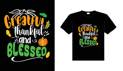 Thanksgiving typography t-shirt design or Happy thanksgiving vector poster design 