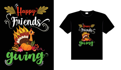 Thanksgiving typography t-shirt design or Happy thanksgiving vector poster design 