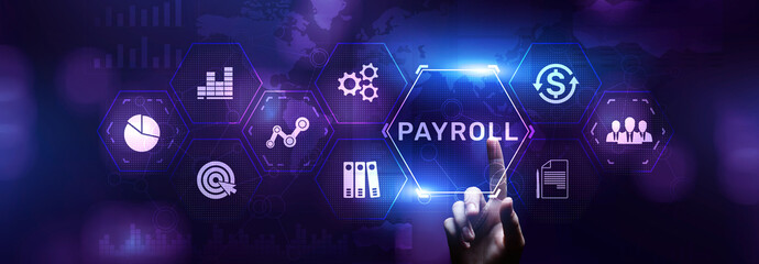 Payroll business finance concept on virtual screen interface.