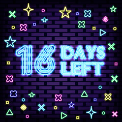 16 Days Left Badge in neon style. Bright signboard. Night bright advertising. Trendy design elements. Vector Illustration
