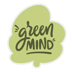 Recycle. Green mind Hand lettering for your design
