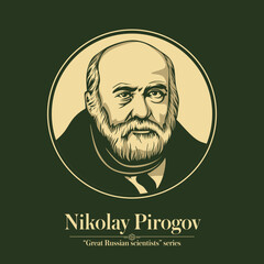 The Great Russian Scientists Series. Nikolay Pirogov was a Russian scientist, medical doctor, pedagogue, public figure, and corresponding member of the Russian Academy of Sciences
