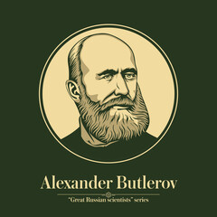 The Great Russian Scientists Series. Alexander Butlerov was a Russian chemist, one of the principal creators of the theory of chemical structure, the first to incorporate double bonds into structural 