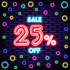 Sale 25% off Neon signboards. Bright signboard. Light banner. Isolated on black background. Vector Illustration