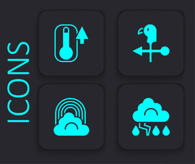 Set Cloud and lightning, Thermometer, Rooster weather vane and Rainbow with cloud icon. Black square button. Vector