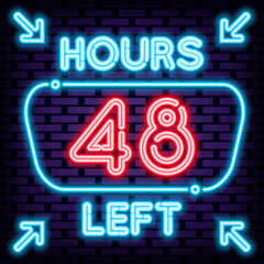 48 hours left Neon sign. On brick wall background. Night advensing. Design element. Vector Illustration - obrazy, fototapety, plakaty